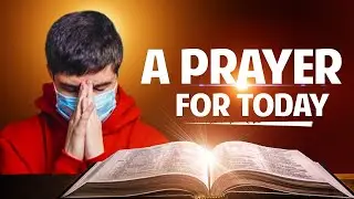 Bold and Blessed Daily Prayers | Start Your Day With This Powerful Prayer