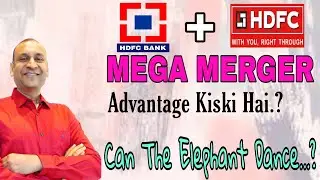 HDFC BANK & HDFC LTD MERGER STORY | EXPLAINED Why The MEGA MERGING..? | Advantage Or Disadvantage ?