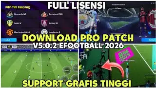 HIGH GRAPHICS PATCH 😲DOWNLOAD PRO PATCH V5.0.2 EFOOTBALL 2026 MOBILE | FULL LICENSE + HIGH GRAPHICS