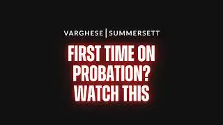What to Expect on Probation in Dallas County by Defense Attorney Steve Baker