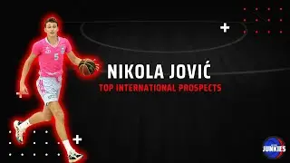 NBA Draft Junkies International Prospects | Nikola Jović Scouting Report