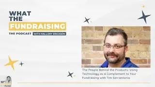 People Behind the Products: Using Technology as a Complement to Your Fundraising