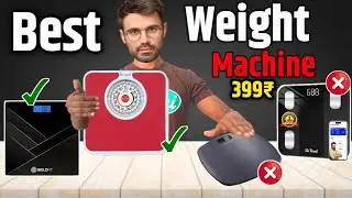 Best Weighing Machine Scale India🔥Under 500 & 1000🔥Digital Machine