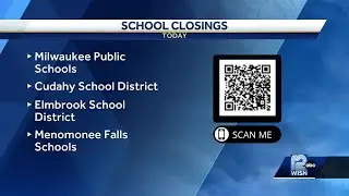 Southeast Wisconsin: School, business closings and delays