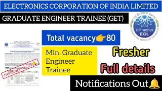 ECIL Recruitment 2025 Graduate Engineer Trainee Vancancy Notificatin Out || ECIL Job apply