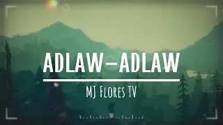 ADLAW-ADLAW Lyrics | by MJ Flores TV | Bisaya Christian Song
