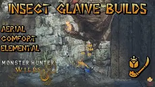 Monster Hunter Wilds — Билды Insect Glaive: Воздушный, Комфортный и Элементальный