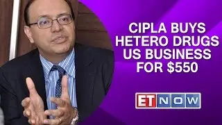 Cipla Buys Hetero Drugs US Business For $550 | MD Subhanu Saxena Gives Details