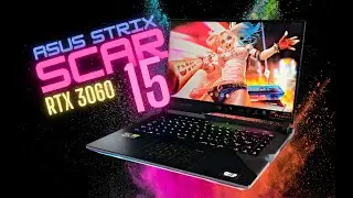 ASUS ROG STRIX SCAR 15 2021: REVIEW RTX 3060, RYZEN 7 5800H, 16GB RAM - IS IT WORTH PAYING MORE?