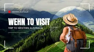 Best Time to Visit Western Australia: Seasons, Months & Travel Guide 🌏✨
