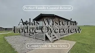 Atlas Wisteria 40x20 Lodge Walkthrough | Lake District Coastal Retreat | Complete Tour Guide