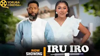 Iru Iro | Latest Yoruba Movies 2025 Biola Adebayo, Habeeb Alagbe, Femi Adekanye, Ladi Folarin