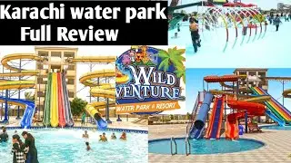 Wild venture water park karachi | Karachi water park | sasta water park karachi