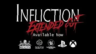 INFLICTION: EXTENDED CUT - Launch Trailer for Xbox One & PS4
