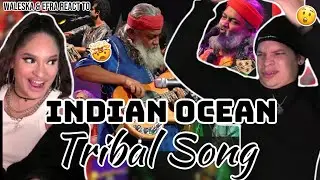 REAL MUSIC! Latinos react to Indian Ocean - Tribal Song