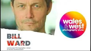 Bill Ward | Pentax Ambassador | Wales and West Photography show