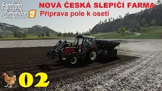 Rozjíždím novou slepičí farmu I Farming Simulator 19 I CZ/SK#02