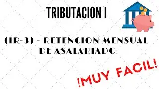 TRIBUTACION I - IR3 RETENCI&Oacute;N MENSUAL DE ASALARIADO