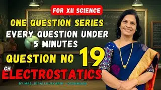 Single Question series For CET-Exam -Ch-Electrostatics Concept- Electrostatic Energy 