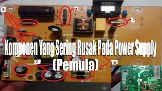Komponen Yang Sering Rusak Pada Power Supply