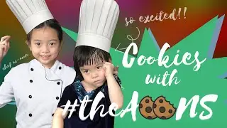 #theaoons EP.2 Cookies Time!