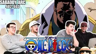 THE CRAZIEST ONE PIECE CHARACTER...One Piece Sabaody Episodes 402-403 | REACTION