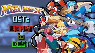 Ranking the Mega Man X Soundtracks From Worst to Best
