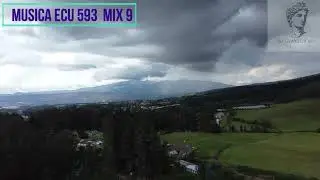 MUSICA ECUATORIANA 593 MIX 9
