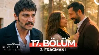 Halef: Köklerin Çağrısı 17. Bölüm 2. Fragmanı