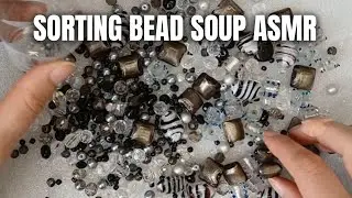Sorting a Black, White & Grey Glass Bead Soup Mix
