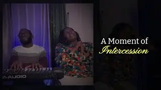 A Moment of Intercession|Piano Instrumental|Sounds for prayer