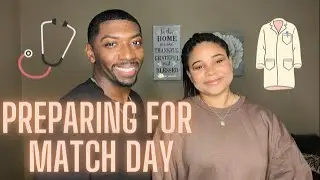 Things to do to Prepare for Match Day & Beyond