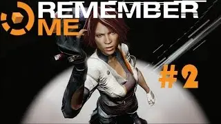 Remember Me - #2 Unterwegs in Slum 404 - Let's Play/Deutsch/German