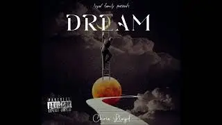 Chris Lloyd Dream (official audio)