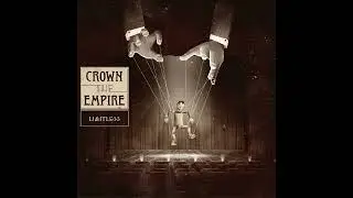 Crown The Empire - Limitless (Instrumental Only) - Full Album 2011 [2.5]