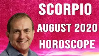 Scorpio August Horoscope 2020