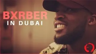 BXRBER IN DUBAI: Performing with Tiesto, Recording With Hollaphonic & Finishing EP In New York, LA