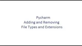 How to add or remove File type and extension in pycharm.