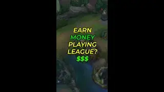 You can earn *MONEY* playing League???