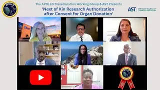 APOLLO-AST Education | &lsquo;Next of Kin Research Authorization after Consent for Organ Donation'