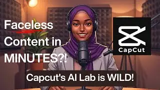 CapCut Just Changed the Game! Create Faceless Videos with the New AI Lab Feature