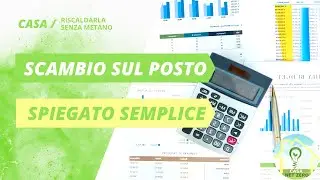 SCAMBIO SUL POSTO Spiegato Semplice
