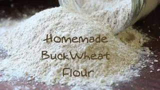 Homemade Buckwheat flour recipe