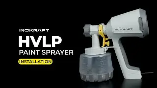InoKraft Education Center - S1 HVLP Paint Sprayer - Installation