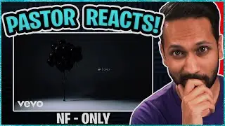 NF - Only REACTION | Pastor Reacts to NF | (christian reaction nf)