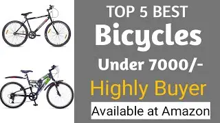 Top 5 Best Speed Bicycles || Under 7000 || Highly Rated || smart Indian Buyer