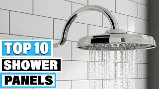 Best Shower Panel In 2025- Top 10 Shower Panels Review