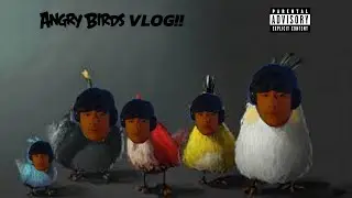 ANGRY BIRDS VLOG!! (I PLAYED SO BAD RED HIMSELF GOT MAD NO CLICKBAIT)
