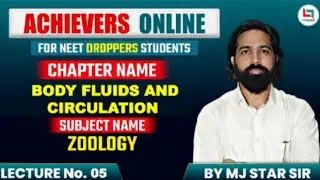 Body fluid and Circulation|Class 11| Mj Star |ex allen Kota|Zoology by Manjesh Sir
