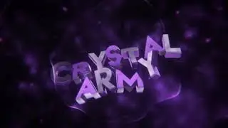 Crystal Army Intro